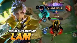 LAM IS THE ULTIMATE CARRY !! BEST BUILD & GAMEPLAY !!