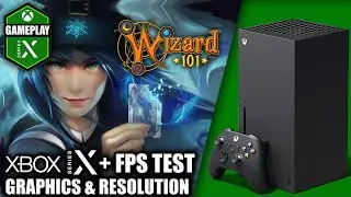 Wizard101 - Xbox Series X Gameplay + FPS Test