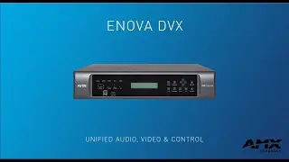AMX Enova DVX 4K60 All-In-One Presentation Switchers: Product Overview
