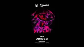 Fhaken - Salomeya (Original Mix) [Nevada Label]