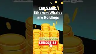 Top 5 Coins Ethereum Whales Are Holding||top 5 coin for long term #shorts #shortsfeed #crypto