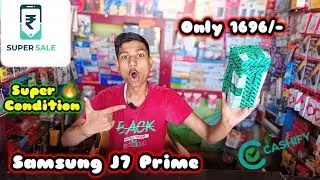 Only 1696/- Super🔥Condition Samsung Galaxy J7 Prime From Cashify Super Sale App Unboxing And Review