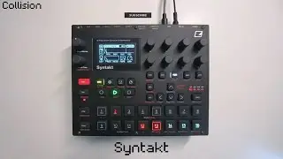 Collision | Dark Techno, Minimal, Trance | Elektron Syntakt