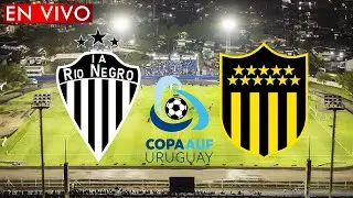 RIO NEGRO VS PE&Ntilde;AROL EN VIVO COPA URUGUAY