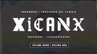 Xicanx: Dreamers + Changemakers Live from the Museum of Anthropology