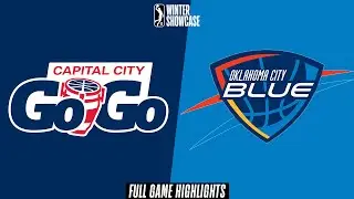 Capital City Go-Go vs. Oklahoma City Blue - Winter Showcase Game Highlights