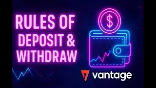 Rules of Deposit Withdraw in Vantage || Exness