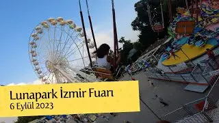 6 eyl&uuml;l 2023 lunapark izmir fuar