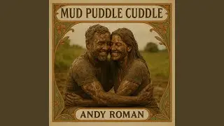 Mud Puddle Cuddle