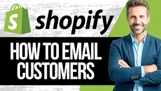 Как отправлять электронные письма клиентам Shopify | Отправить электронное письмо клиенту на Shopify