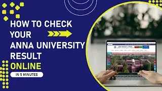 How to Check Anna University Result | Step-by-Step Guide