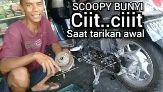 penyebab scoopy bunyi cit cit saat tarikan awal