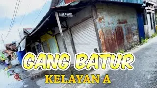 MENJELAJAH GANG BATUR KELAYAN A BANJARMASIN