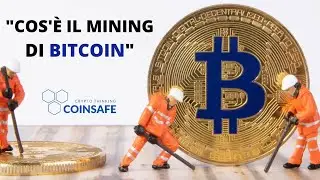 COS'&Egrave; IL MINING DI BITCOIN