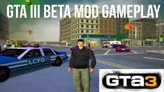 Gta 3 beta mod gameplay