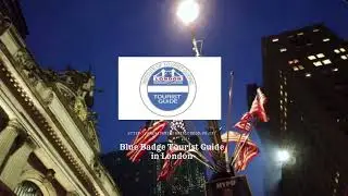Blue Badge Tourist Guide in London