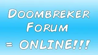 The Doombreker Forum is online!