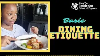 How to Have Top-Notch Table Manners | Basic Dining Etiquette