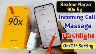 Realme Narzo 90x 5G Incoming Call Flash Light Setting | Narzo 90x notification flash light On /off