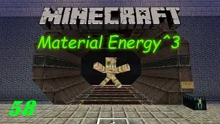 Minecraft : Material Energy^3 : 58 : 
