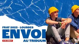 FRAT 2025 - Envoi au Triduum
