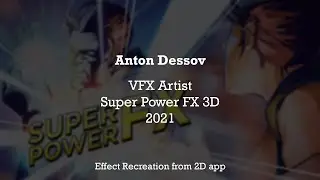 Anton Dessov Super Power FX reel 2021