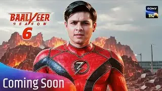 Serial Baalveer Season 6 Release Date Confirm &ndash; Coming Soon in 2025 | Dev Joshi New Show