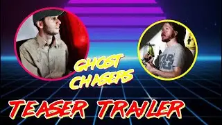 GHOSTBUSTERS PARODY | Teaser Trailer | Ghost Chasers | A&D Film Studios