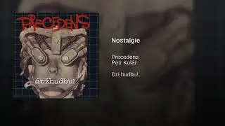 Petr Kolář - Nostalgie