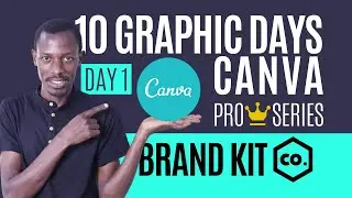 (Brand Kit) Add Logos+Colors - Canva Free Online Graphic Design Tool - Pro Tutorial Series Lesson 1