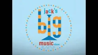 Jack's Big Music Show - Theme Song! (Incomplete)