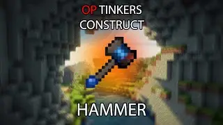 Модифицированный Minecraft: как сделать короткий OP Tinkers Hammer