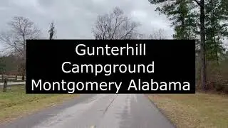 Gunter Hill COE Campground near Montgomery Alabama