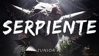 SERPIENTE (LETRA) - Junior H