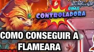 💥COMO CONSEGUIR A FLAMEARA💥 PR&Oacute;XIMO EVENTO &ldquo;CONTROLADORA DE RECUPERACIONES&rdquo;- MONSTER LEGENDS