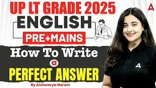 LT Grade 2025 English Answer Writing Tips | Pre + Mains Strategy by Aishwarya Ma&rsquo;am