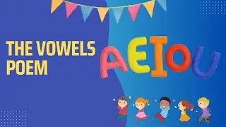 The Vowels Poem | Phonics | Montessori | AEIOU