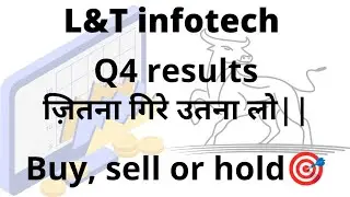 Larsen & Turbo infotech share latest video || LTI Quarter 4 results || buy on dip || #LTI