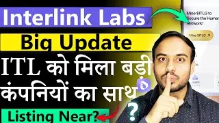 Big Companies Backing ITL? | Interlink Network New Update | Interlink Price | ITL Listing | ITLG 😮