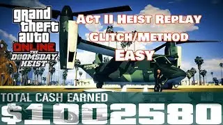 GTA 5 Online- Doomsday Act 2 Replay Glitch/Method EASY(Xbox, PS4) | Get $1,000,000 Every 15 MINS