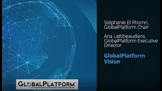 GlobalPlatform&rsquo;s vision: 2022 and beyond &ndash; cybersecurity, SBOM, GSMA SAM & more