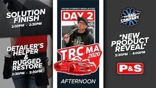 Solution Finish, Detailer's Helper & TRC NEW PRODUCT REVEAL | Live Detailing Event | TRCMA 2020