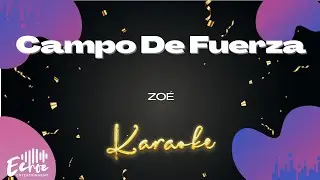 Zoé - Campo De Fuerza (Versión Karaoke)