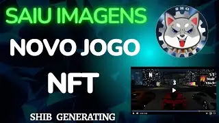 SHG SHIB GENERATING VAI LAN&Ccedil;AR JOGO NFT (PODE SER PROMISSOR)