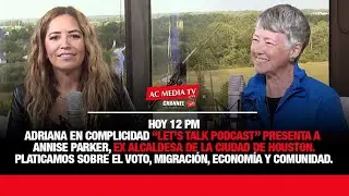 EP 1106 💫 ADRIANA EN COMPLICIDAD 👉 presenta a ANNISE PARKER, ex Alcaldesa de la Ciudad de Houston ⭐