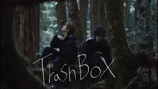Trash Box （feat.Aile The Shota）Official Music Video