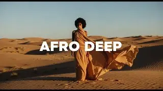 Afro House Mix 2025 | Deep Tribal Flow 2025 - Mix #2
