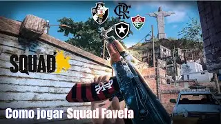 Como jogar Squad Favela - #squad #favela