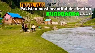 TREK TO KUNDBANDA PAKISTAN SWITHZERLAND| SOLO CAMPING|  KUNDBANDA BEAUTIFUL PAKISTAN#travelvlog|EP3