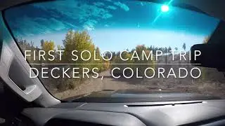 First Time Solo Camping And Fishing Trip 24 Hours In Deckers, Colorado
